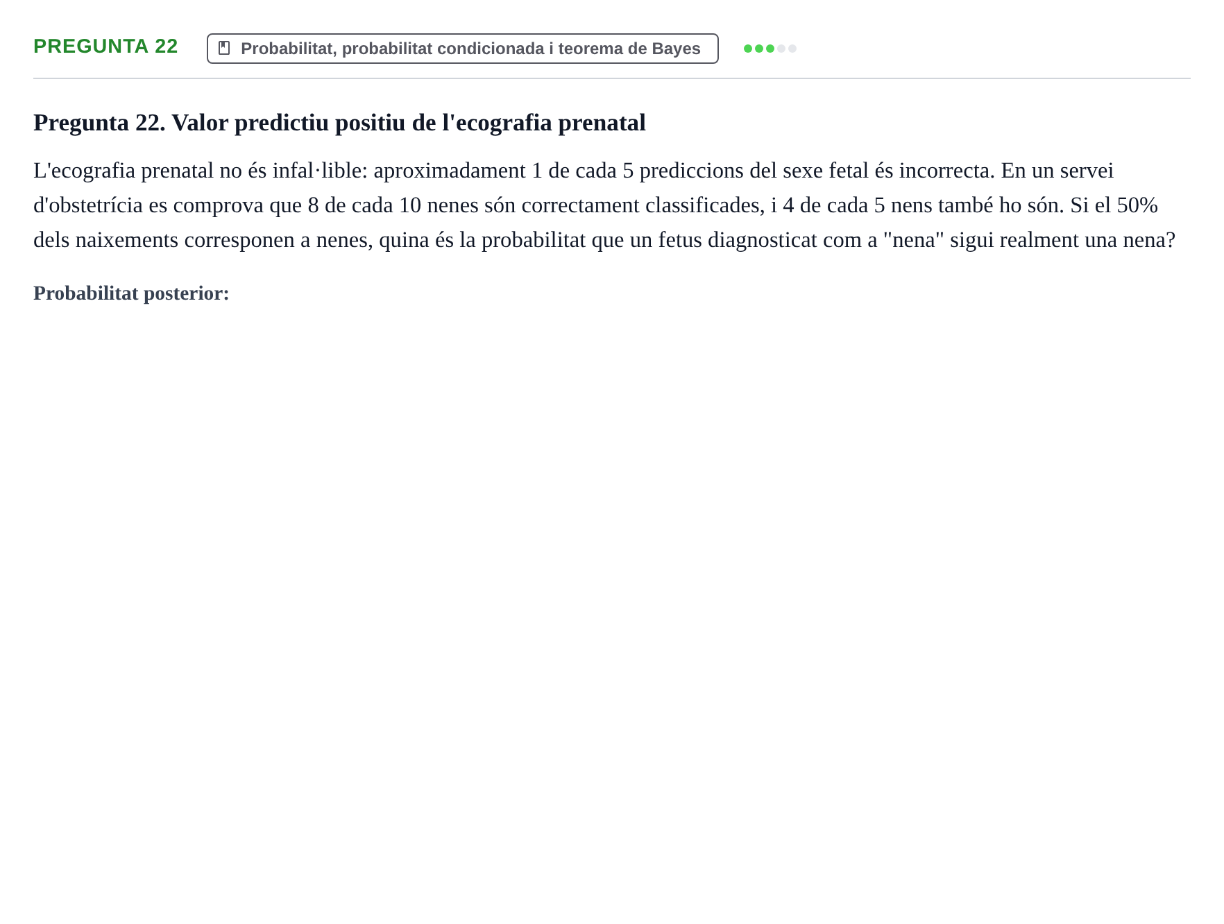 Enunciado: Pregunta 22 · Bioestadística UDL 2016