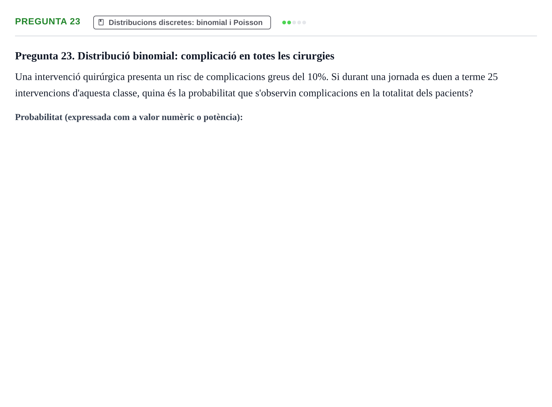 Enunciado: Pregunta 23 · Bioestadística UDL 2016