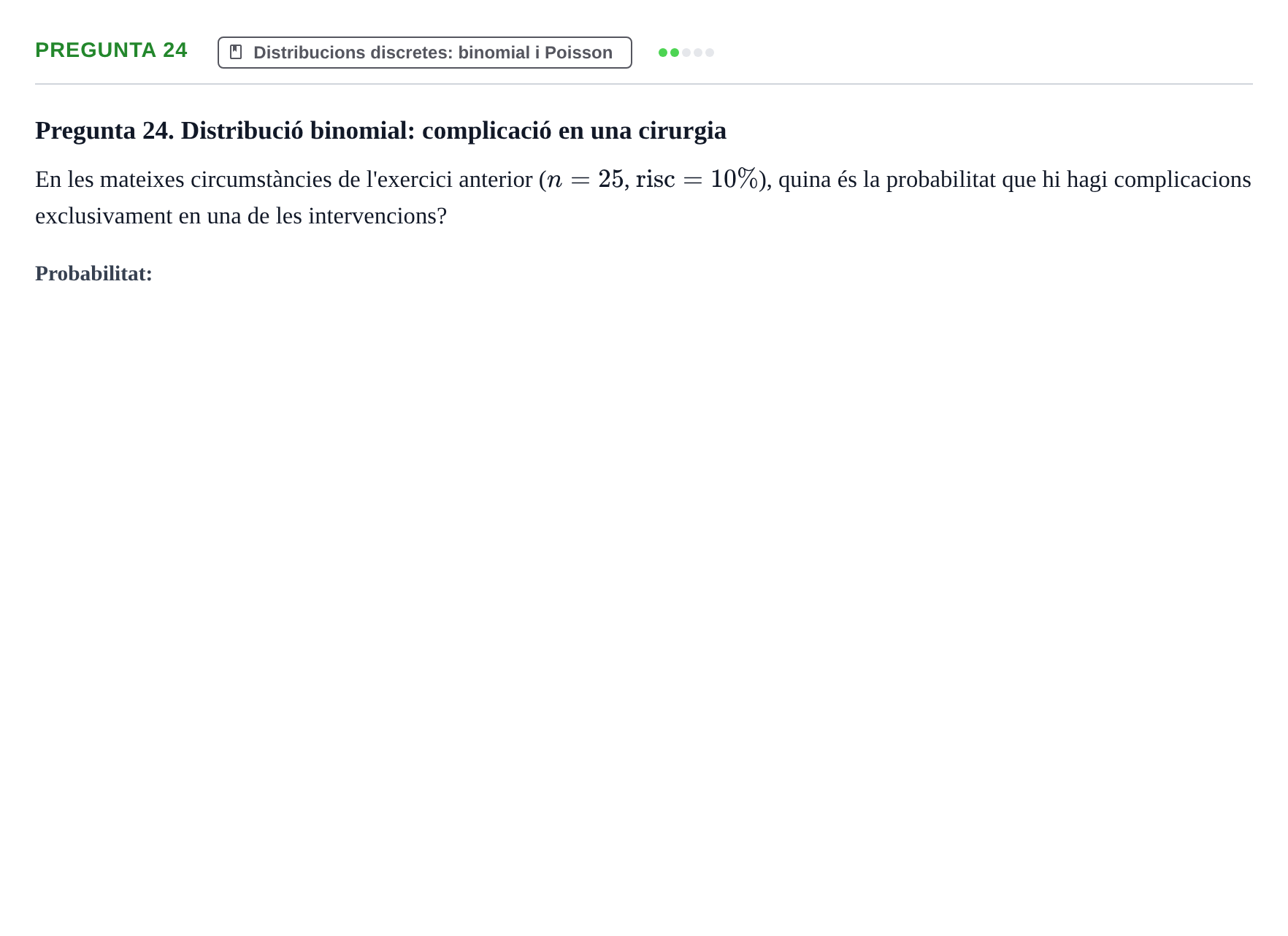 Enunciado: Pregunta 24 · Bioestadística UDL 2016