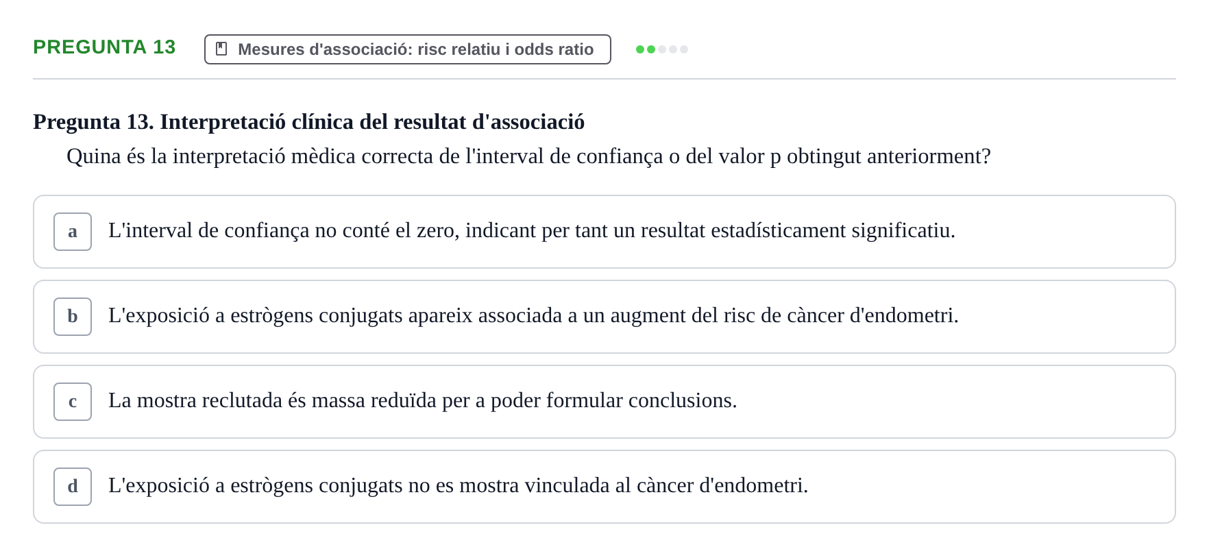 Enunciado: Pregunta 13 · Bioestadística UDL 2014