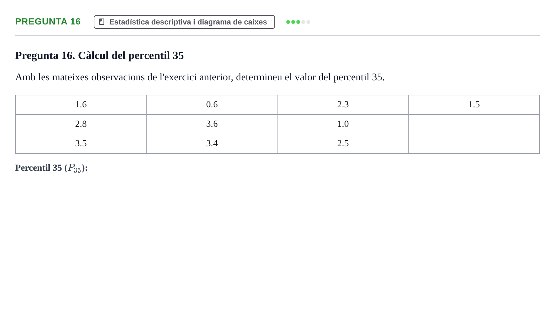 Enunciado: Pregunta 16 · Bioestadística UDL 2014