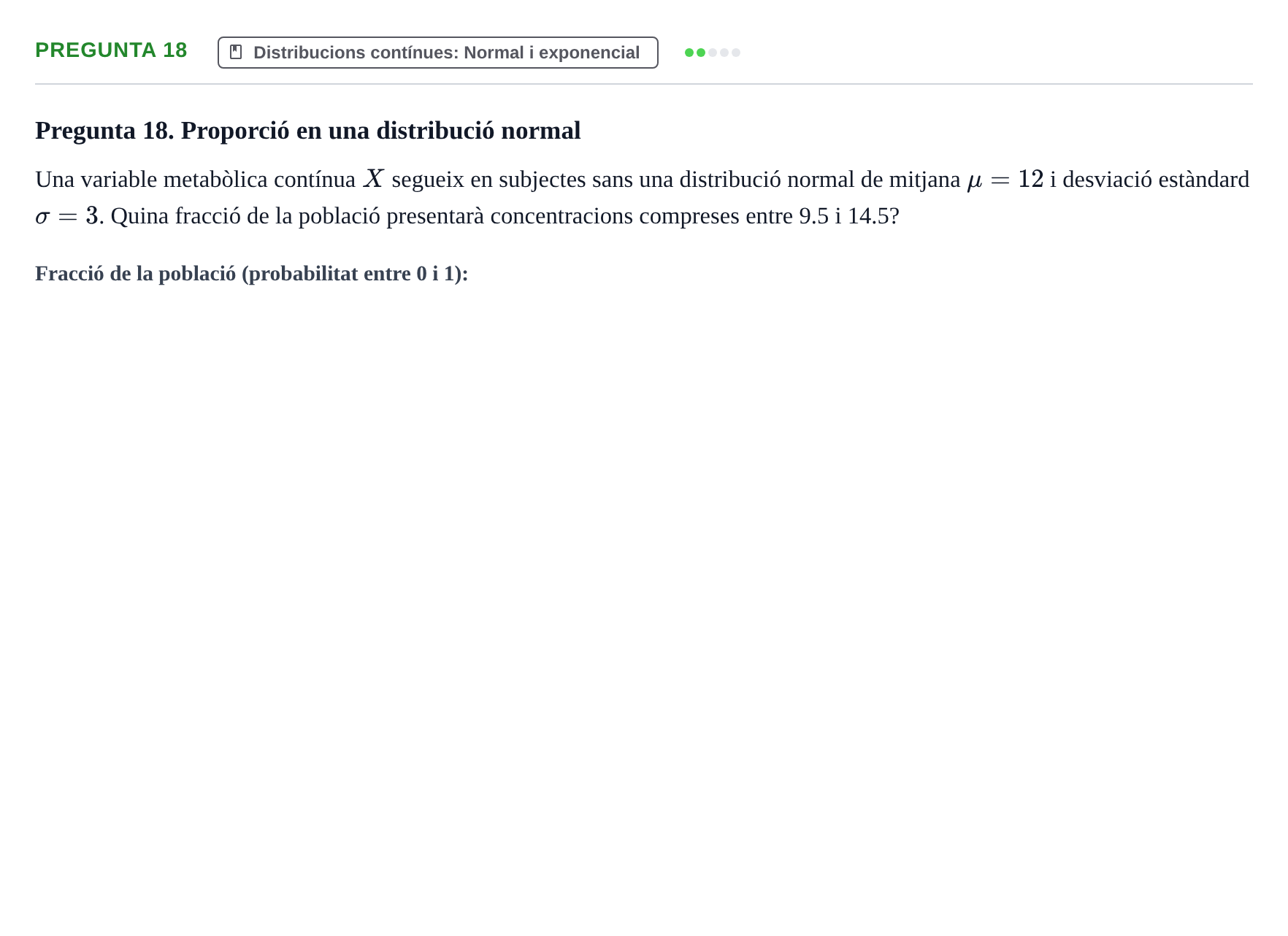 Enunciado: Pregunta 18 · Bioestadística UDL 2014