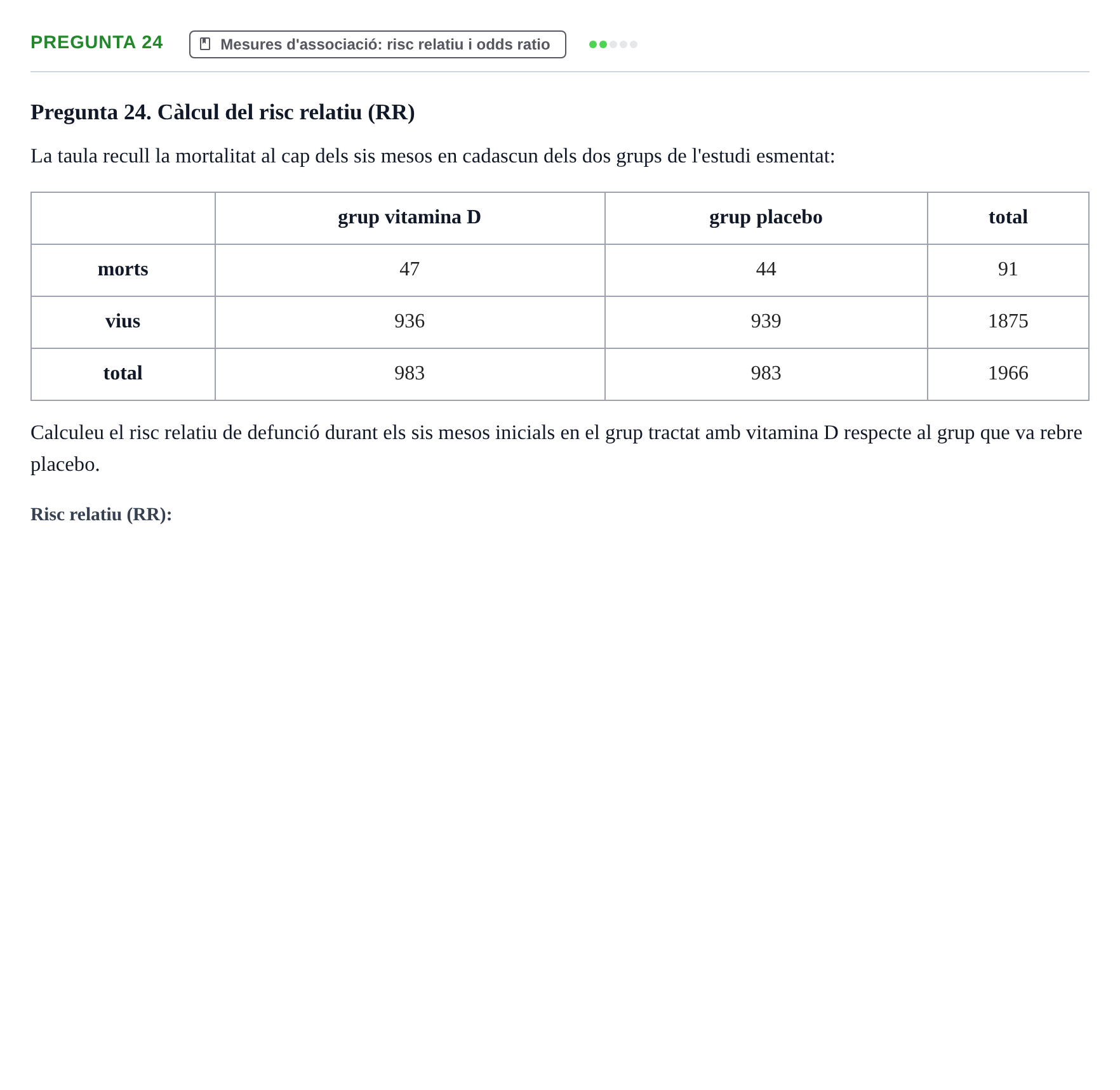 Enunciado: Pregunta 24 · Bioestadística UDL 2014