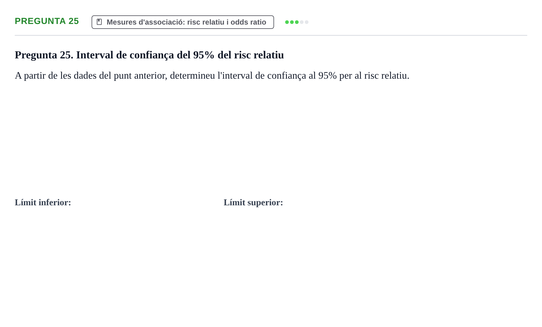 Enunciado: Pregunta 25 · Bioestadística UDL 2014