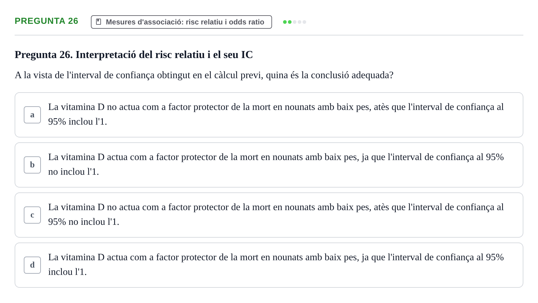Enunciado: Pregunta 26 · Bioestadística UDL 2014
