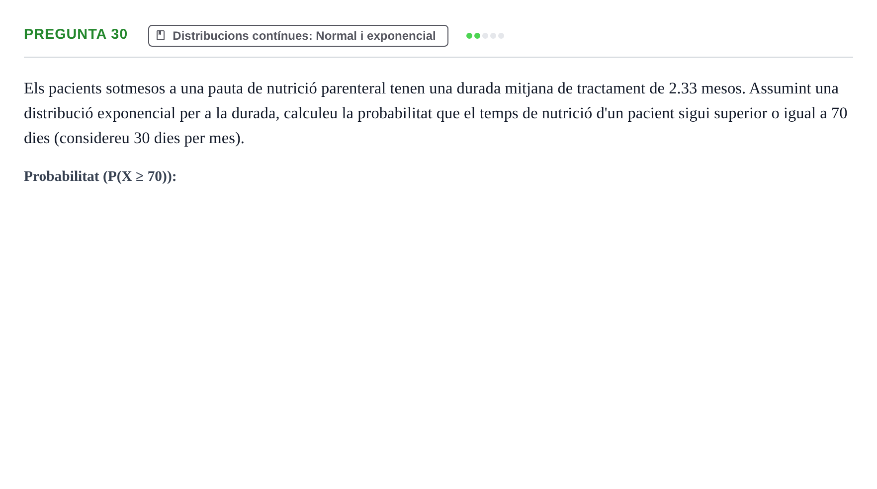 Enunciado: Pregunta 30 · Bioestadística UDL 2014