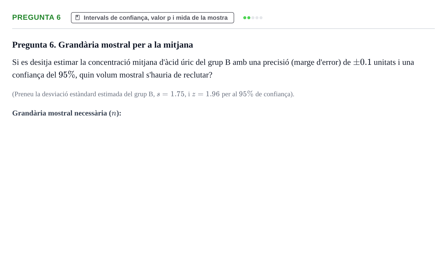 Enunciado: Pregunta 6 · Bioestadística UDL 2014
