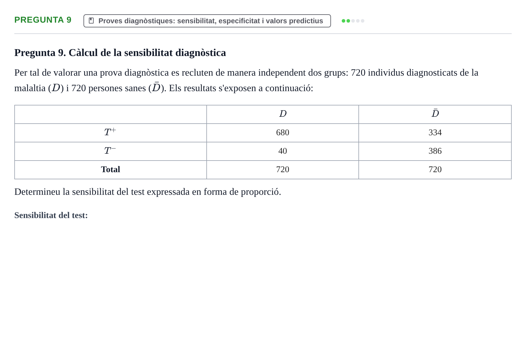Enunciado: Pregunta 9 · Bioestadística UDL 2014
