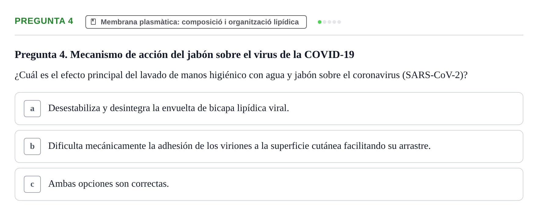 Enunciado: Pregunta 4 · Estructura y función celular UDL Examen Final de Estructura y Función Celular