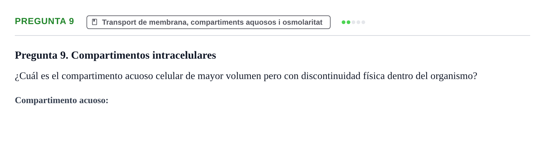 Enunciado: Pregunta 9 · Estructura y función celular UDL Examen Final de Estructura y Función Celular