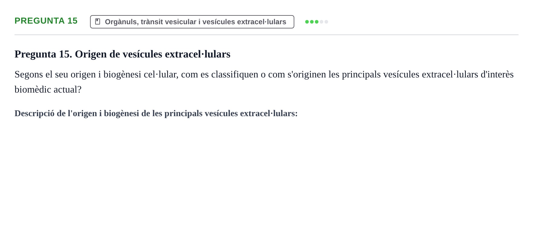 Enunciado: Pregunta 15 · Estructura y función celular UDL 2018
