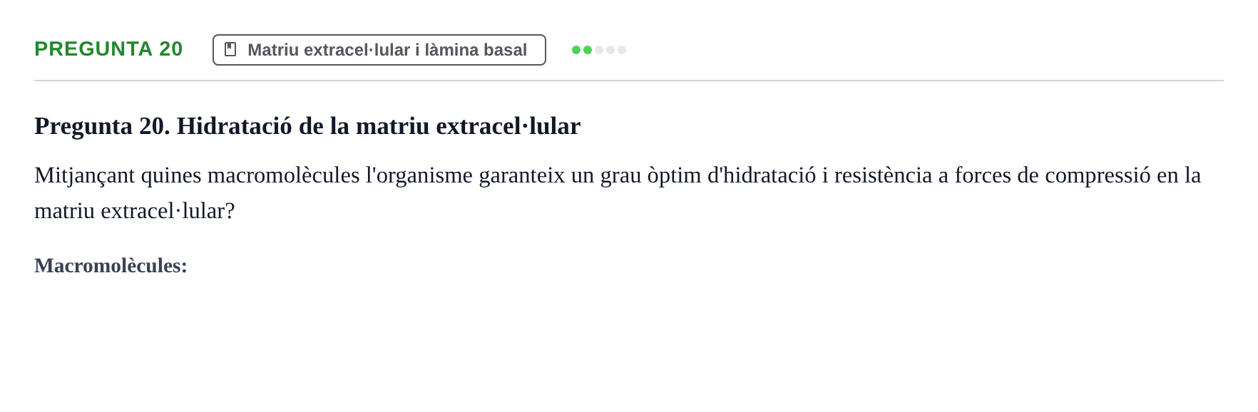 Enunciado: Pregunta 20 · Estructura y función celular UDL 2018