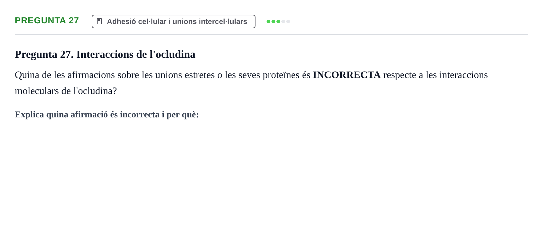 Enunciado: Pregunta 27 · Estructura y función celular UDL 2018