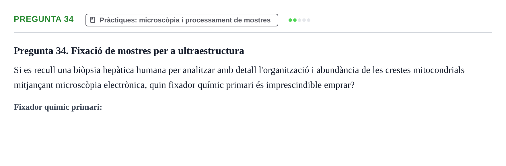 Enunciado: Pregunta 34 · Estructura y función celular UDL 2018