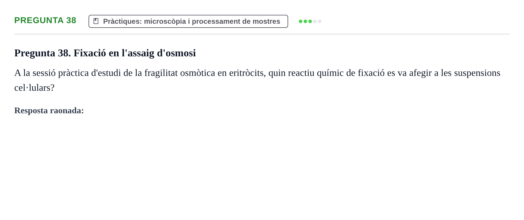 Enunciado: Pregunta 38 · Estructura y función celular UDL 2018