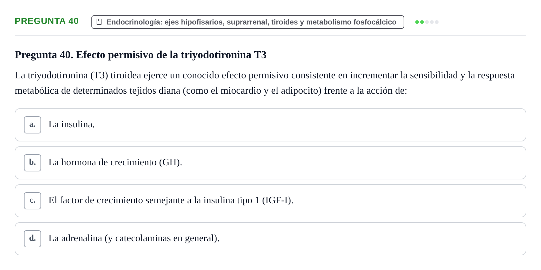 Enunciado: Pregunta 40 · Metabolismo-Endocrinología UDL 2014