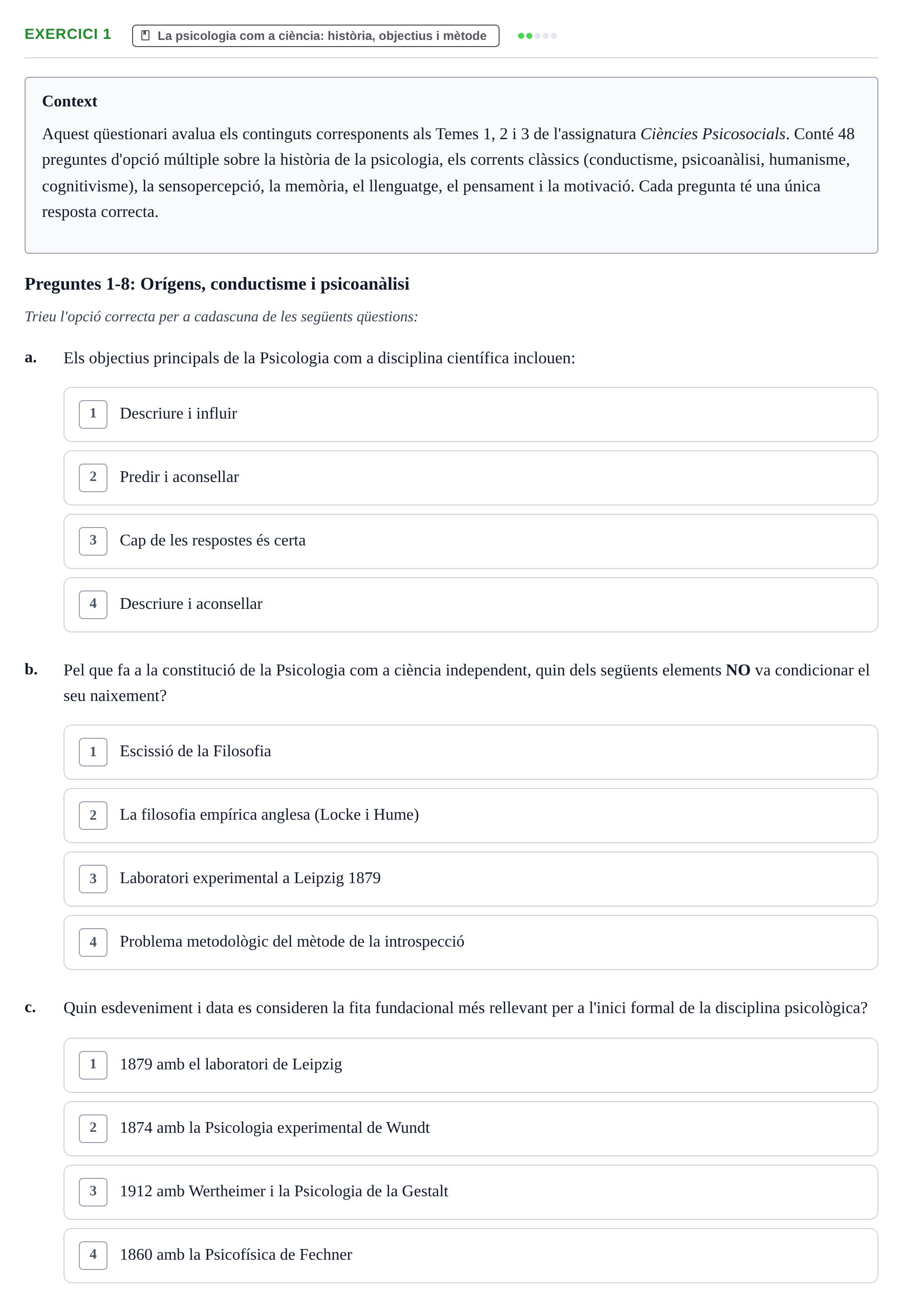 Enunciado: Ejercicio 1 - La psicologia com a ciència: història, object… · Ciencias Psicosociales URL Examen de Ciències Psicosocials: Temes 1, 2 i 3