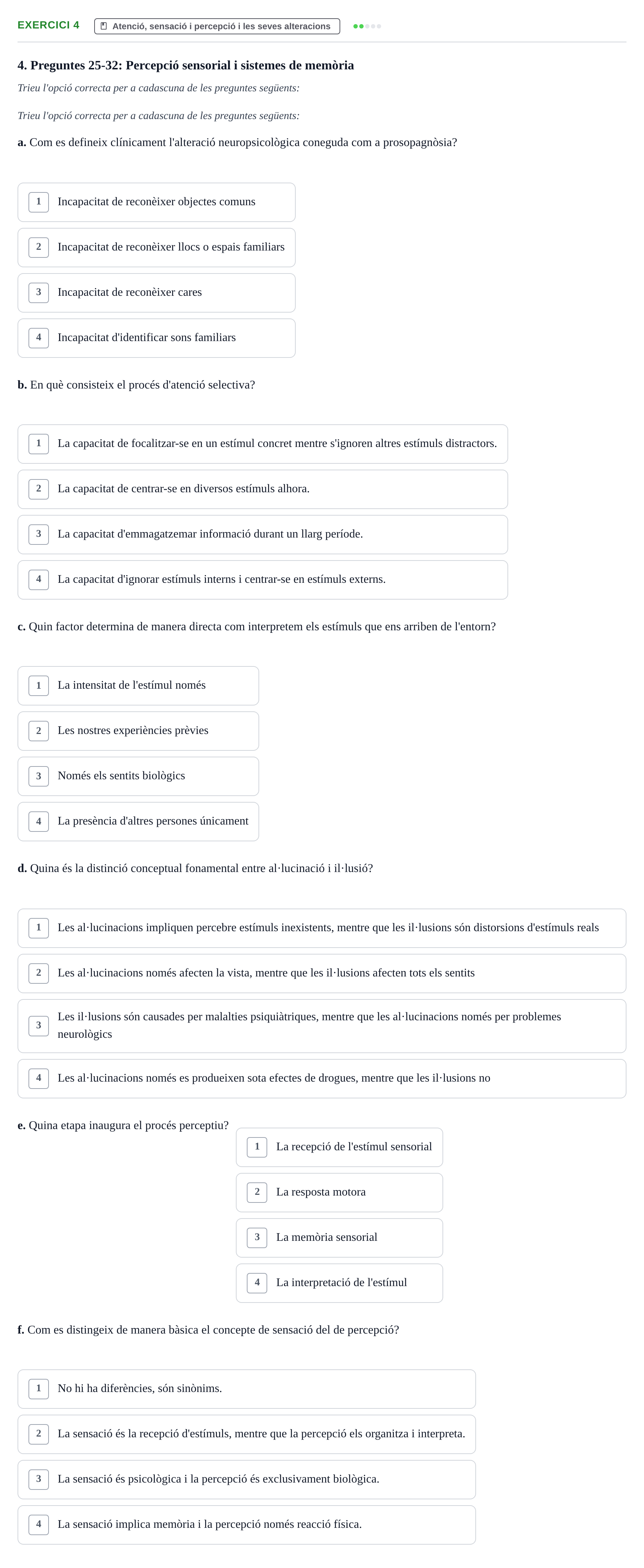 Enunciado: Ejercicio 4 - Atenció, sensació i percepció i les seves alt… · Ciencias Psicosociales URL Examen de Ciències Psicosocials: Temes 1, 2 i 3