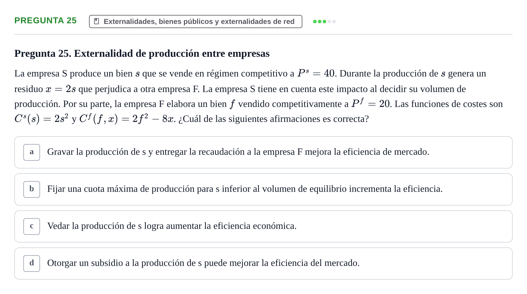 Enunciado: Pregunta 25 · Introducció a la Microeconomia UPF 2018