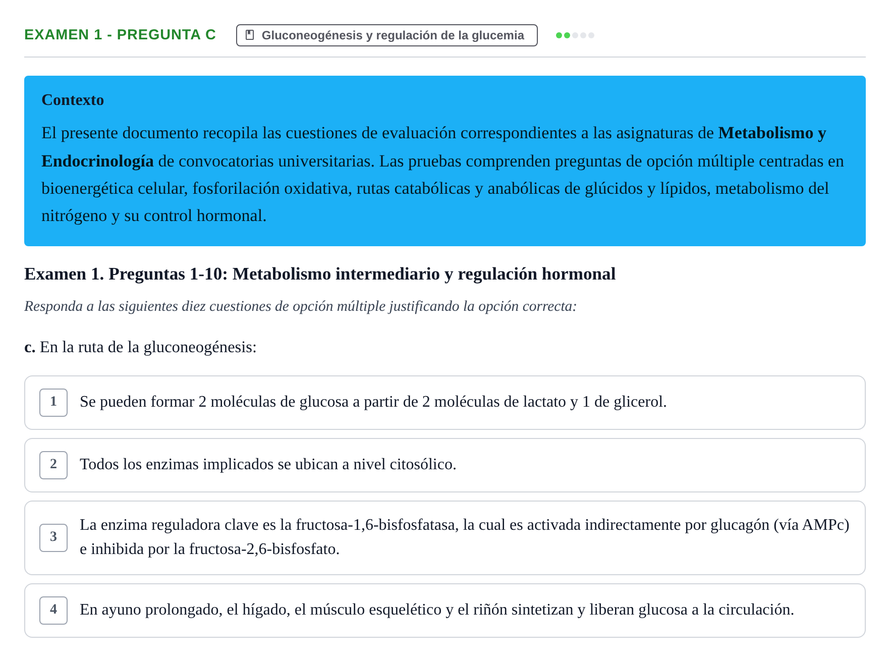 Enunciado: Ejercicio Examen 1 - Pregunta c · Metabolismo-Endocrinología UDL Recopilación de exámenes de Metabolismo y Endocrinología