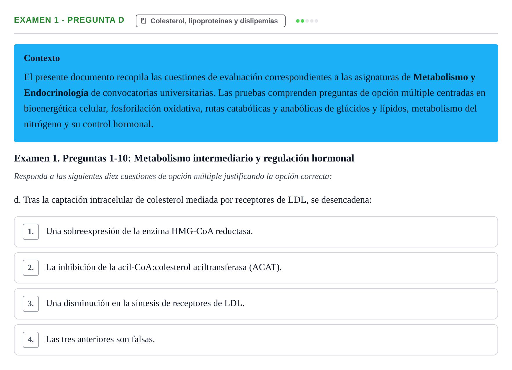 Enunciado: Ejercicio Examen 1 - Pregunta d · Metabolismo-Endocrinología UDL Recopilación de exámenes de Metabolismo y Endocrinología