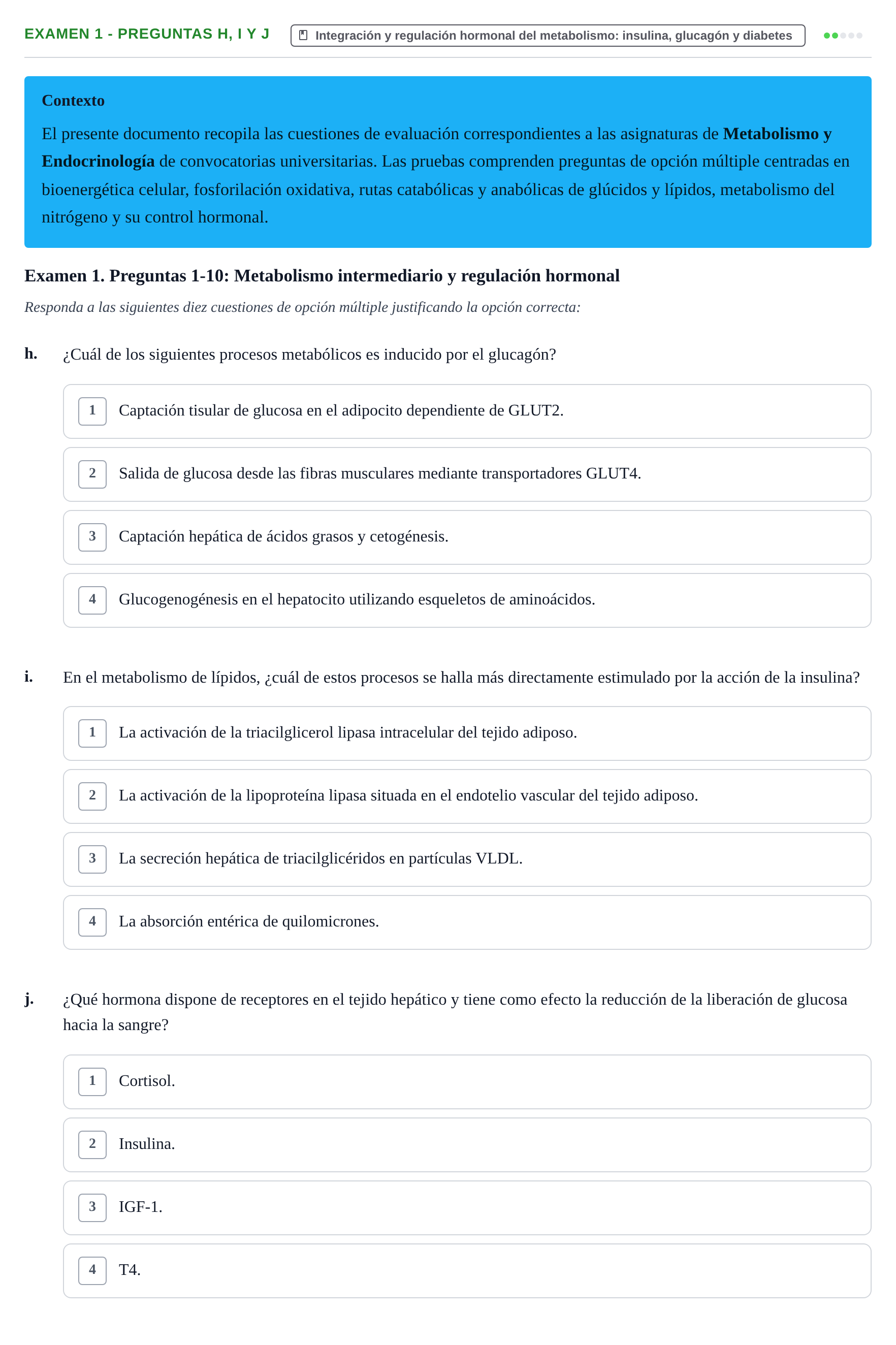 Enunciado: Ejercicio Examen 1 - Preguntas h, i y j · Metabolismo-Endocrinología UDL Recopilación de exámenes de Metabolismo y Endocrinología