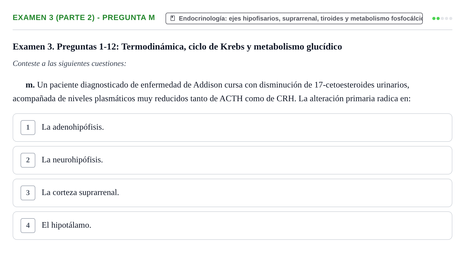 Enunciado: Ejercicio Examen 3 (parte 2) - Pregunta m · Metabolismo-Endocrinología UDL Recopilación de exámenes de Metabolismo y Endocrinología