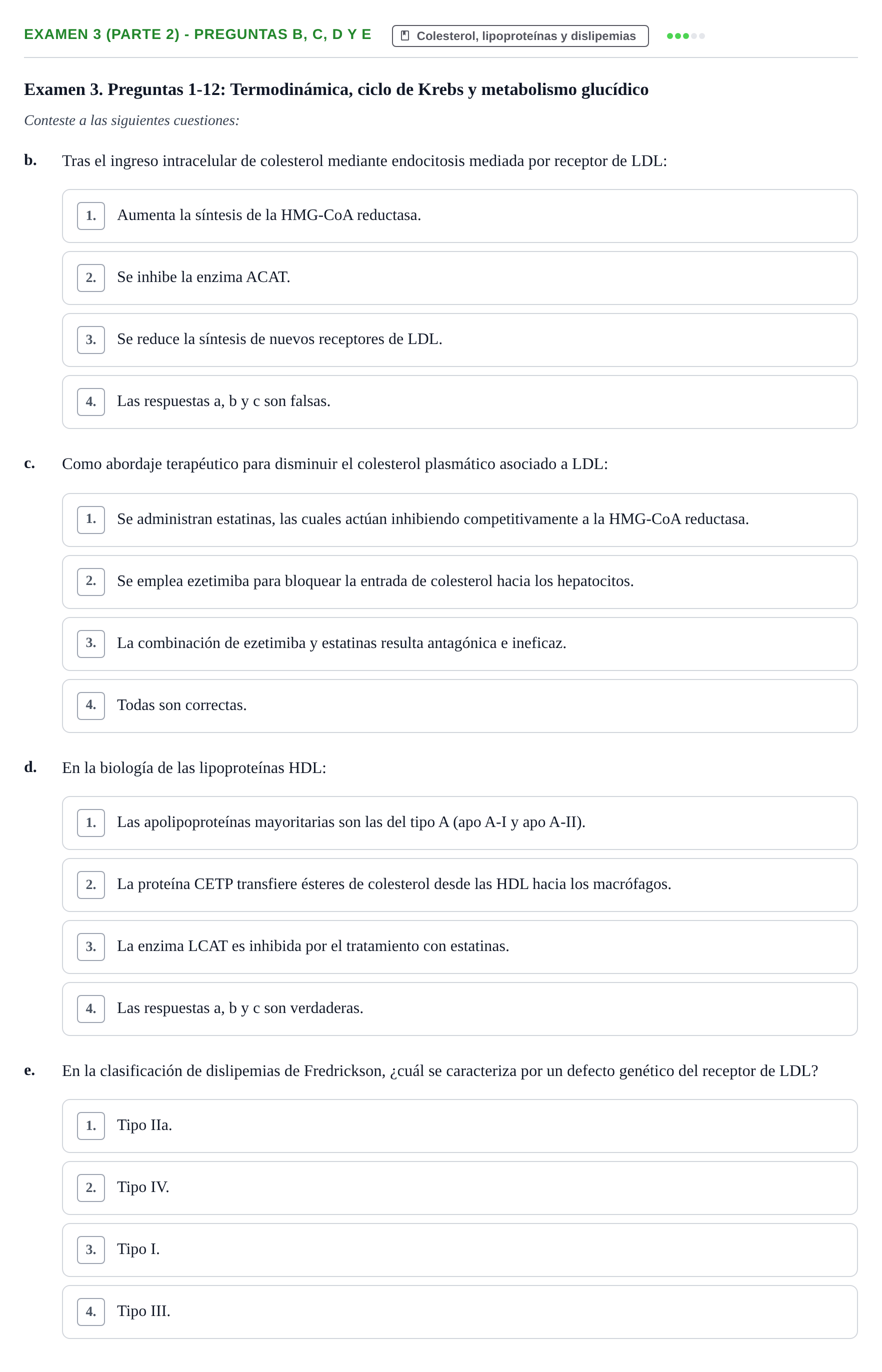 Enunciado: Ejercicio Examen 3 (parte 2) - Preguntas b, c, d y e · Metabolismo-Endocrinología UDL Recopilación de exámenes de Metabolismo y Endocrinología