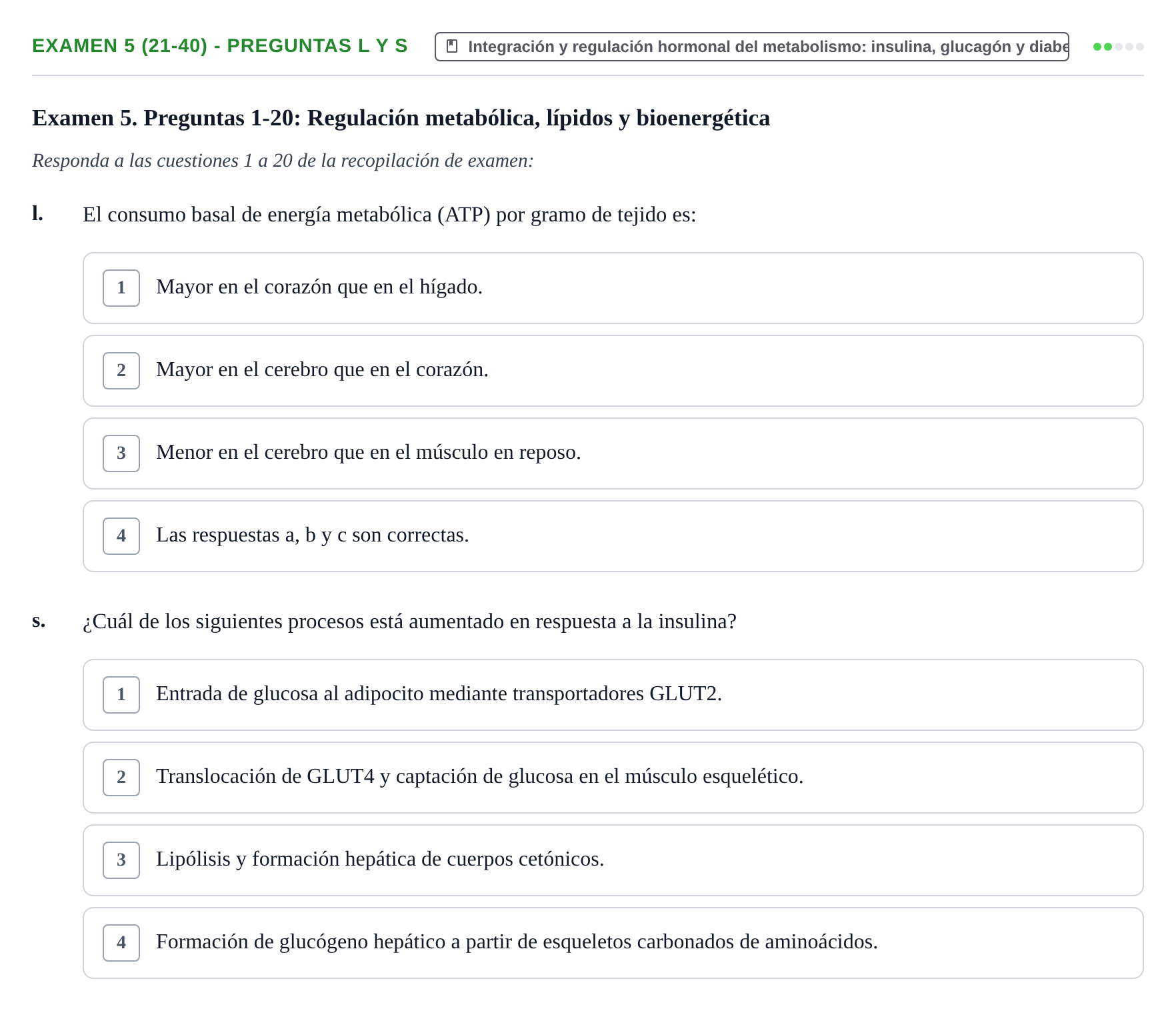 Enunciado: Ejercicio Examen 5 (21-40) - Preguntas l y s · Metabolismo-Endocrinología UDL Recopilación de exámenes de Metabolismo y Endocrinología