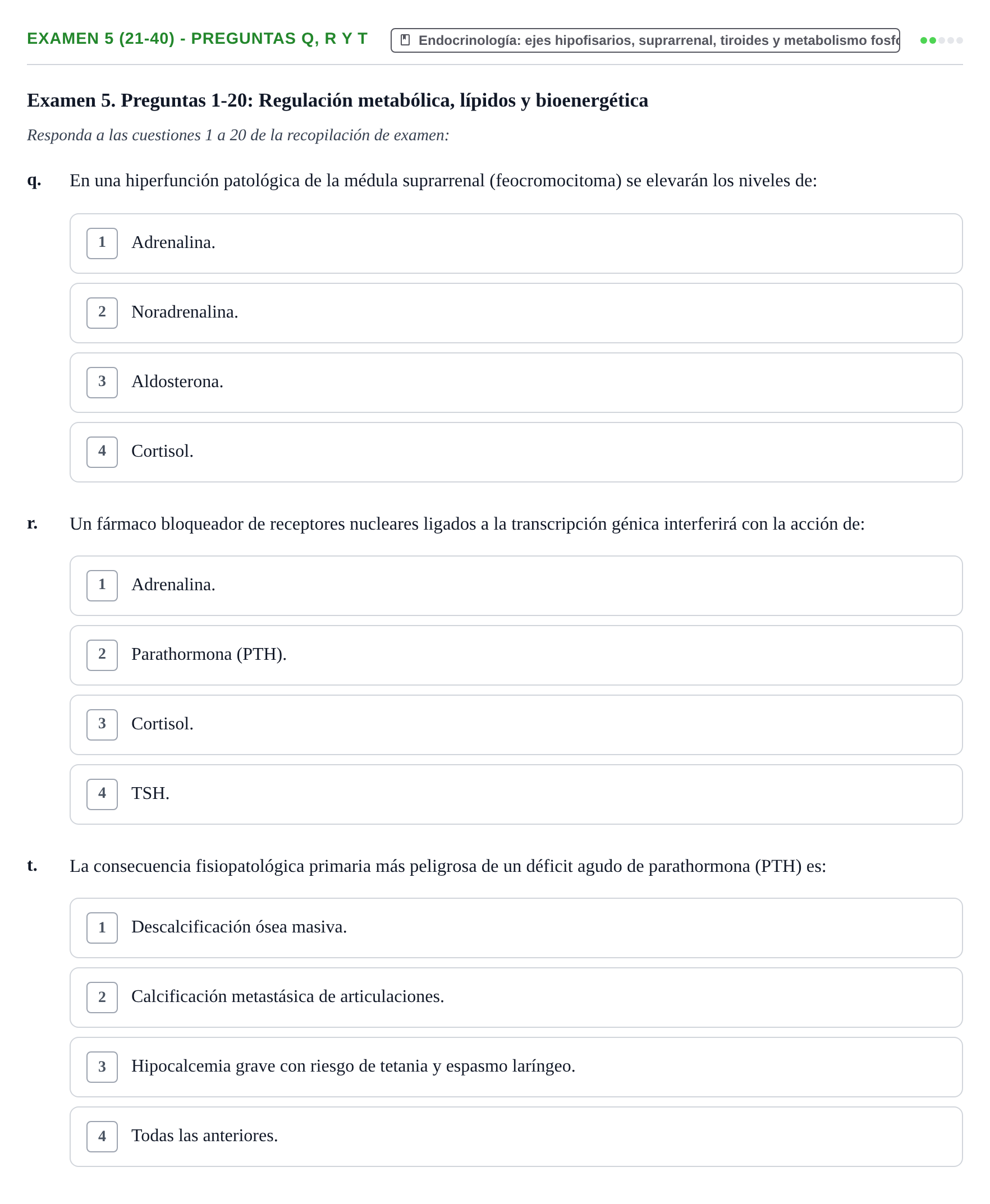 Enunciado: Ejercicio Examen 5 (21-40) - Preguntas q, r y t · Metabolismo-Endocrinología UDL Recopilación de exámenes de Metabolismo y Endocrinología