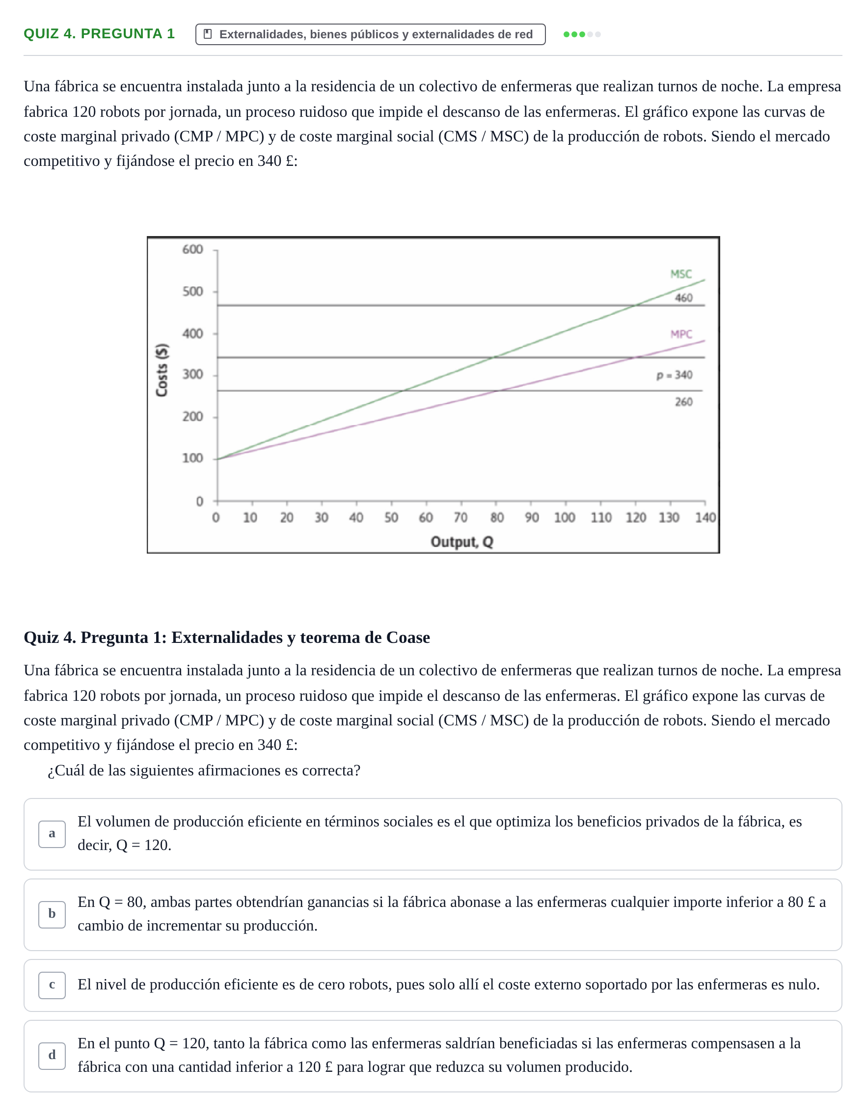Enunciado: Ejercicio Quiz 4. Pregunta 1 · Introducció a la Microeconomia UPF 2000