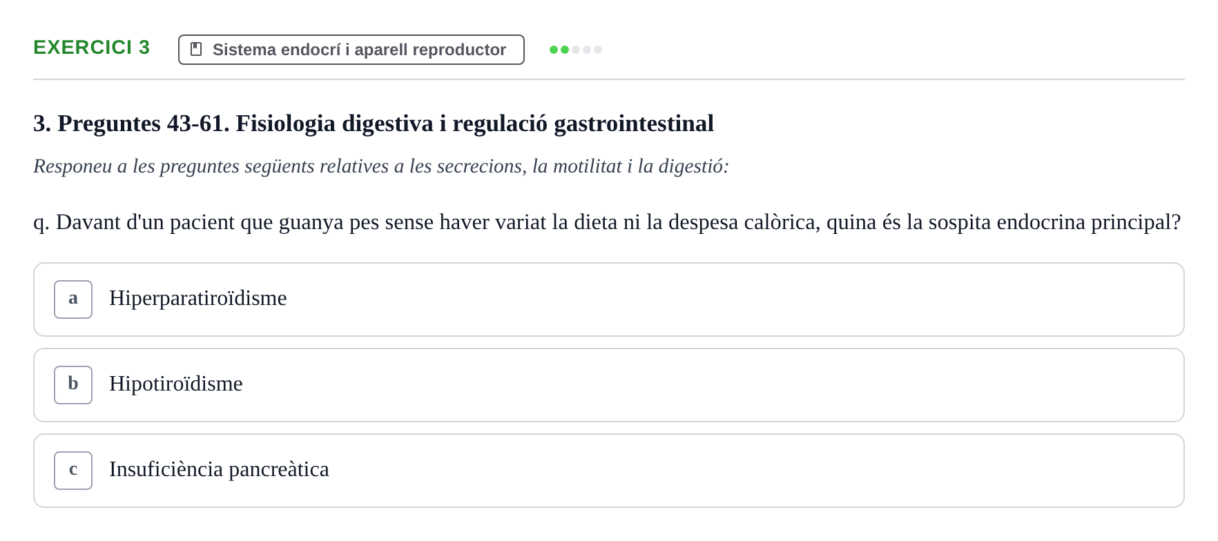 Enunciado: Ejercicio 3 - Sistema endocrí · Anatomofisiología 2 URL Examen tipus test d'Anatomofisiologia 2