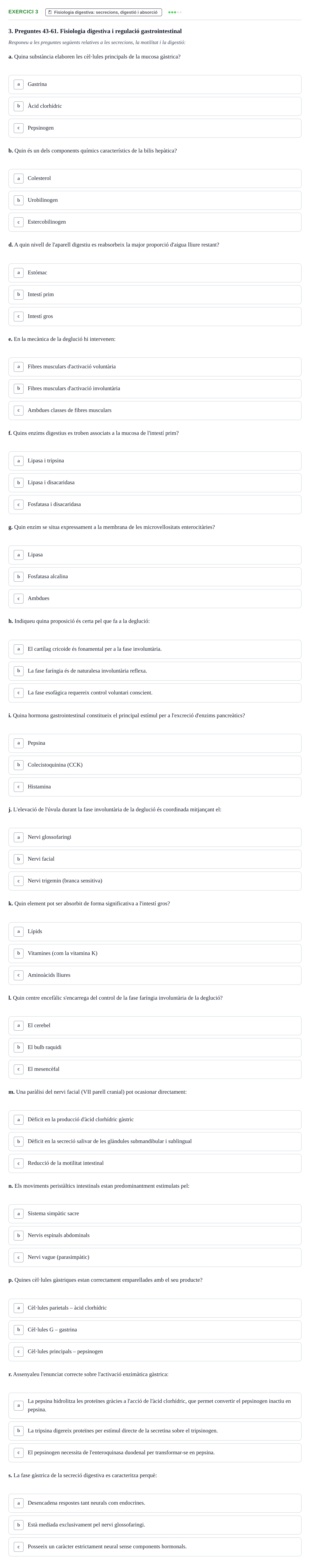 Enunciado: Ejercicio 3 - Fisiologia digestiva · Anatomofisiología 2 URL Examen tipus test d'Anatomofisiologia 2