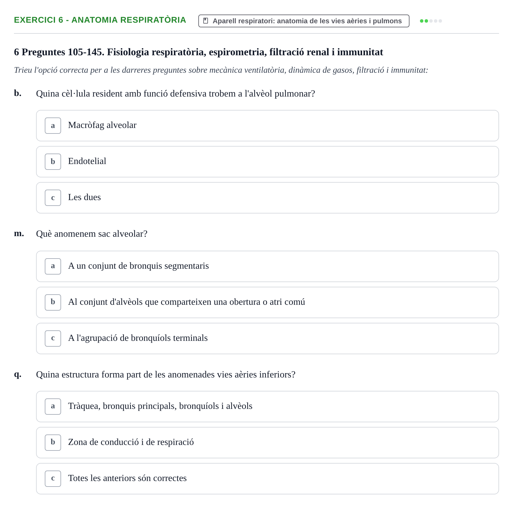 Enunciado: Ejercicio 6 - Anatomia respiratòria · Anatomofisiología 2 URL Examen tipus test d'Anatomofisiologia 2
