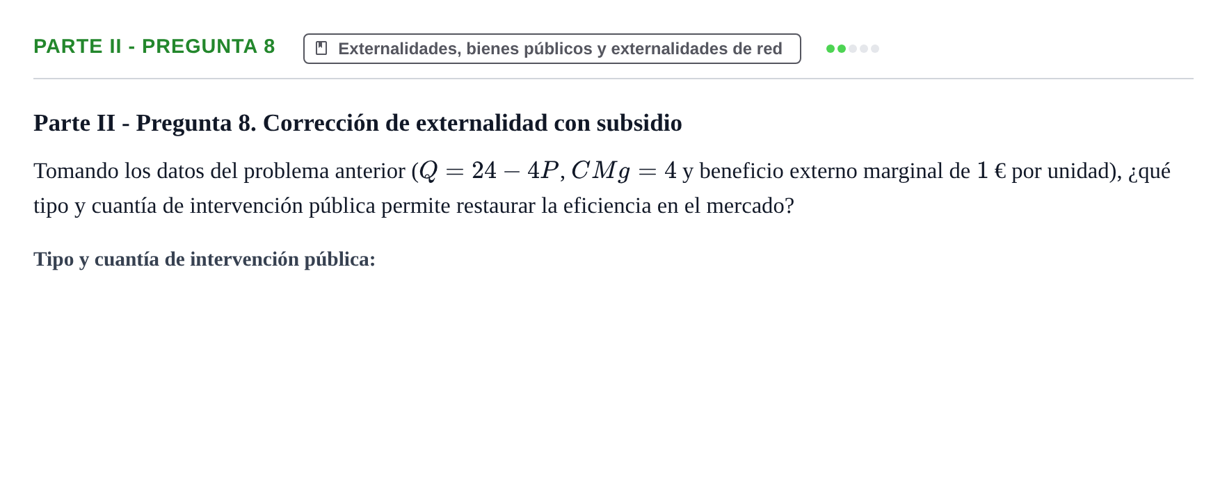 Enunciado: Ejercicio Parte II - Pregunta 8 · Introducció a la Microeconomia UPF 2020
