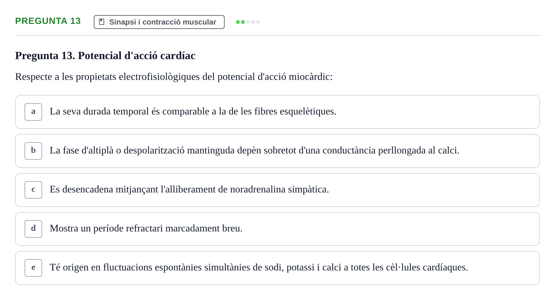 Enunciado: Pregunta 13 · Estructura y función celular UDL 2017