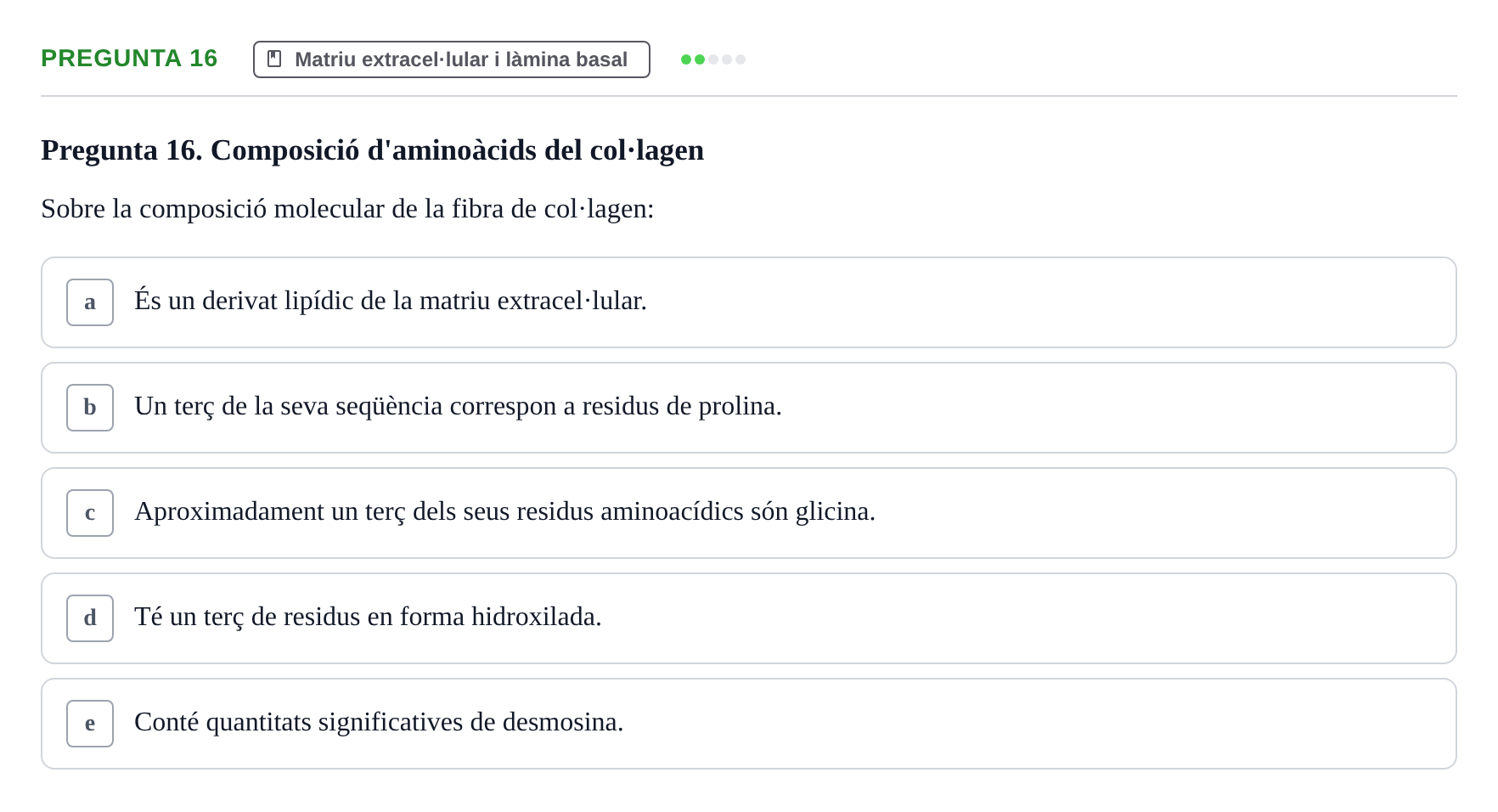 Enunciado: Pregunta 16 · Estructura y función celular UDL 2017