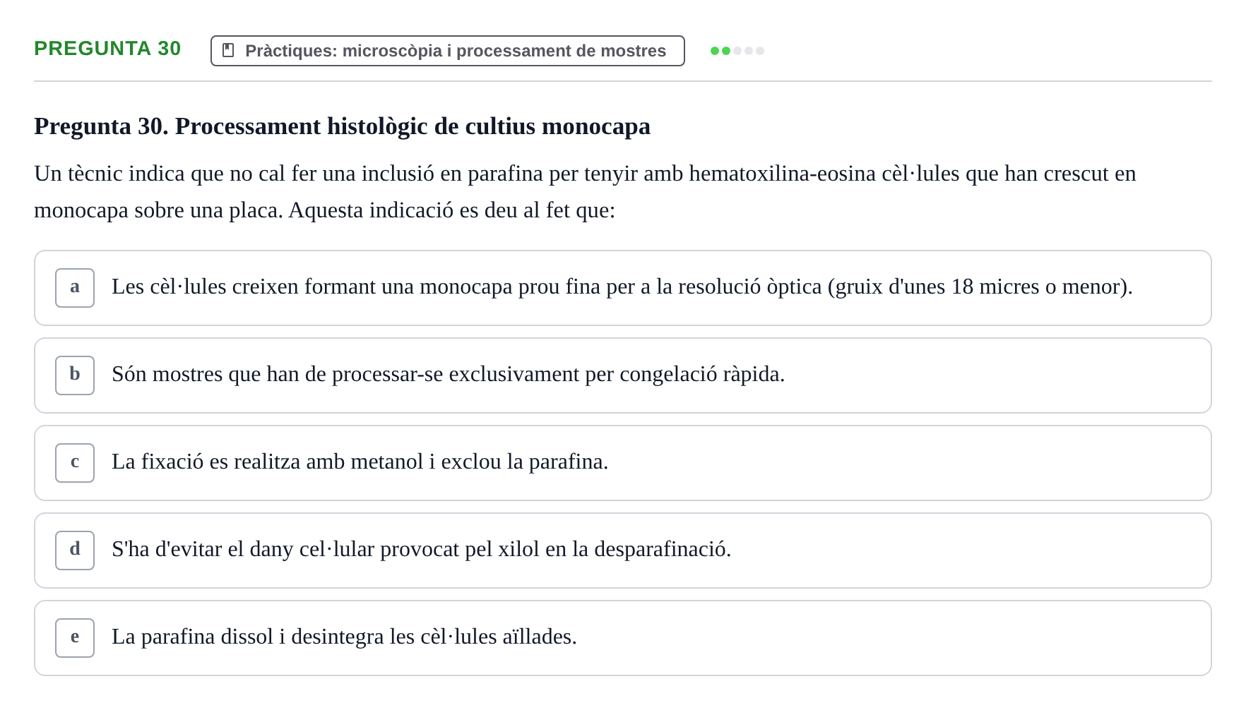 Enunciado: Pregunta 30 · Estructura y función celular UDL 2017