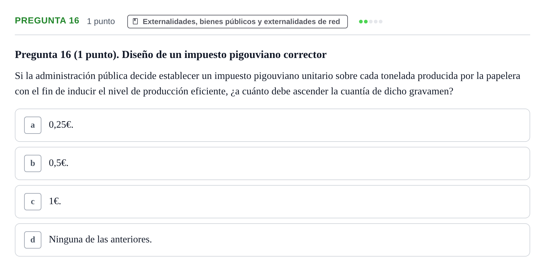 Enunciado: Pregunta 16 · Introducció a la Microeconomia UPF 2022