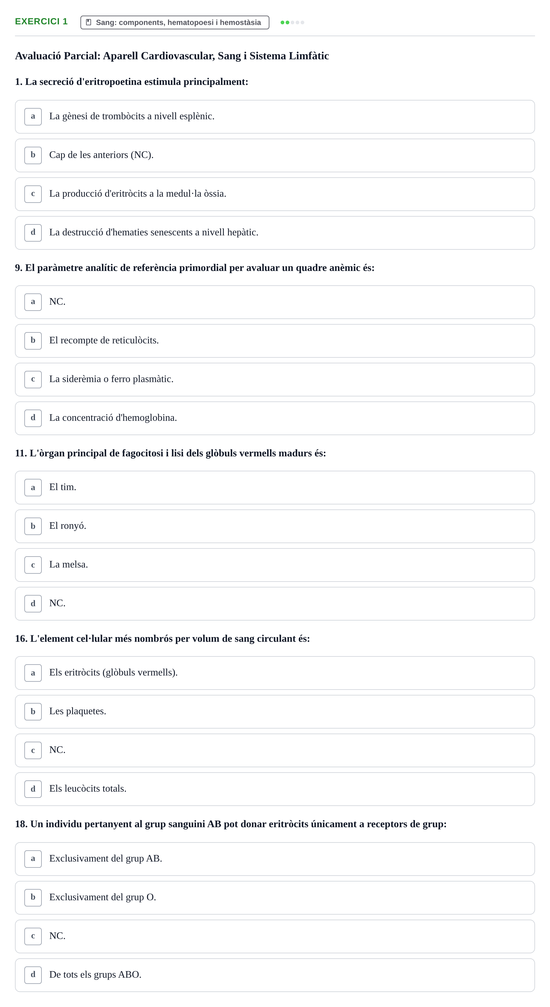 Enunciado: Ejercicio 1 - Sang: components, hematopoesi i hemostàsia · Anatomofisiología 2 URL Avaluació Parcial: Aparell Cardiovascular, Sang i Sistema Limfàtic