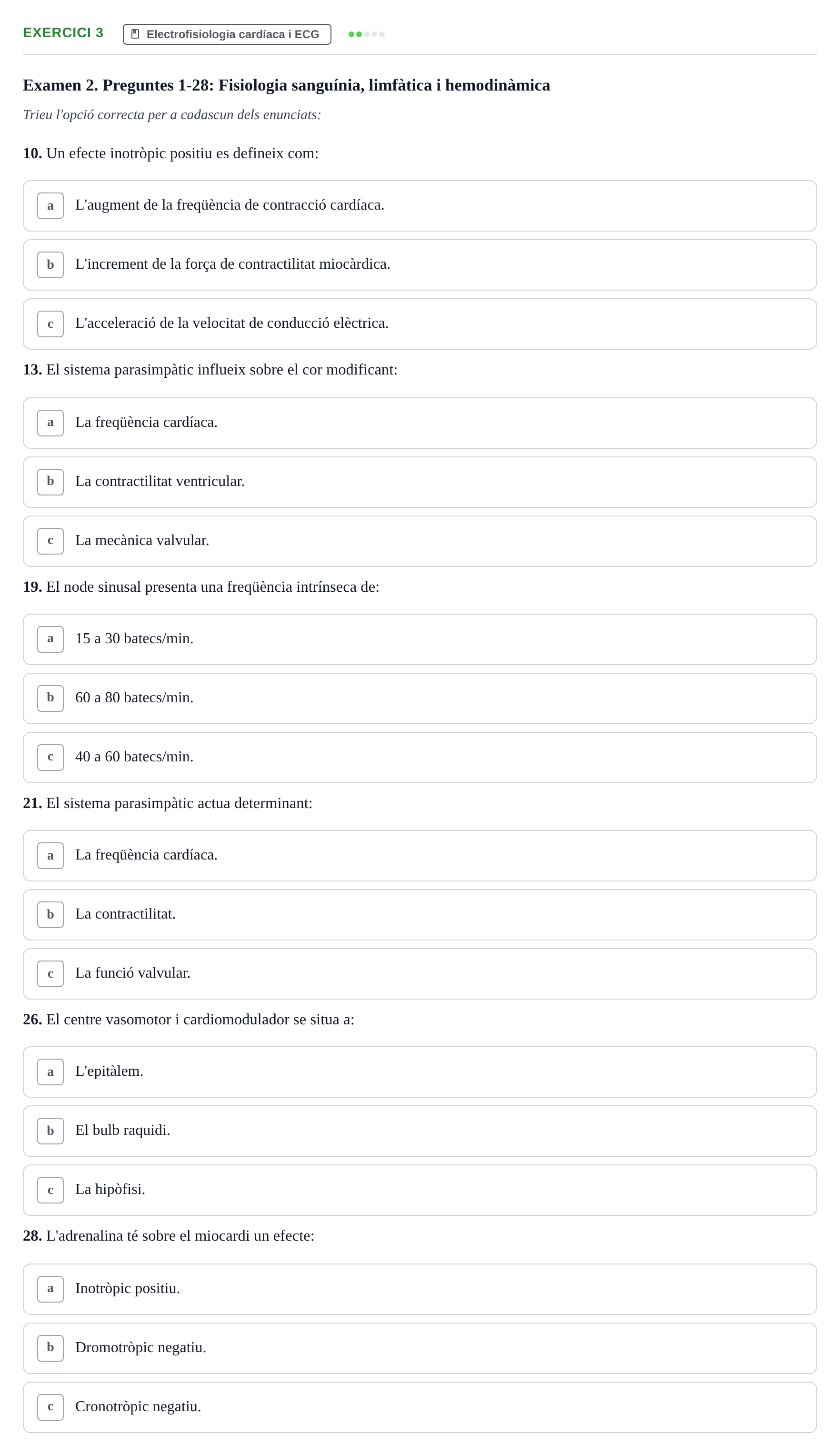 Enunciado: Ejercicio 3 - Electrofisiologia cardíaca i ECG · Anatomofisiología 2 URL Avaluació Parcial: Aparell Cardiovascular, Sang i Sistema Limfàtic