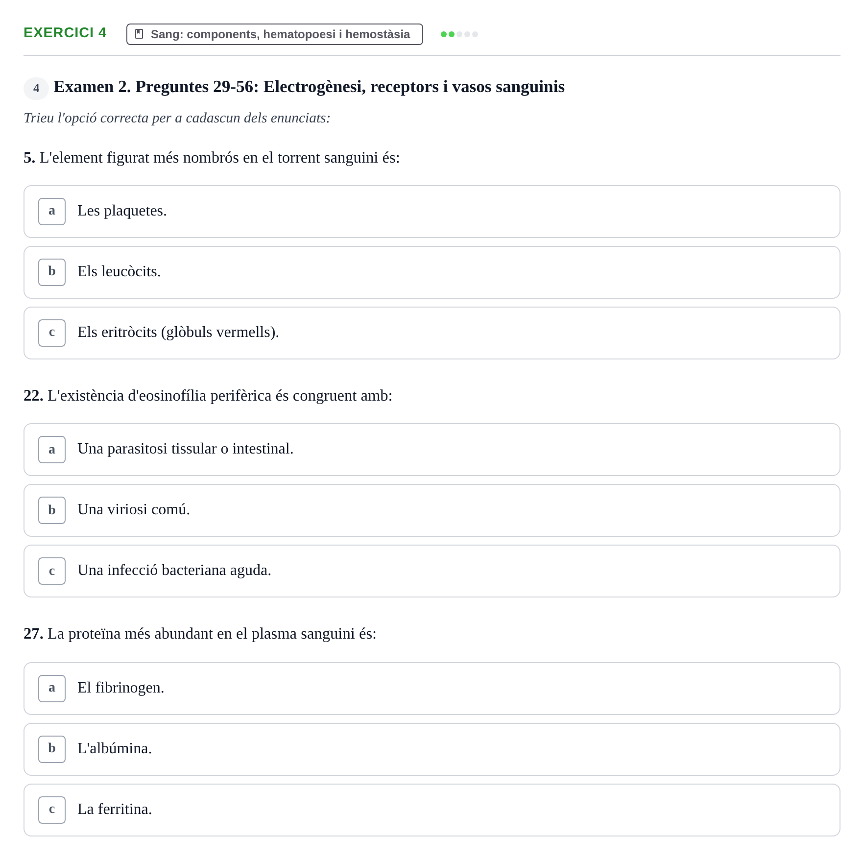 Enunciado: Ejercicio 4 - Sang: components, hematopoesi i hemostàsia · Anatomofisiología 2 URL Avaluació Parcial: Aparell Cardiovascular, Sang i Sistema Limfàtic