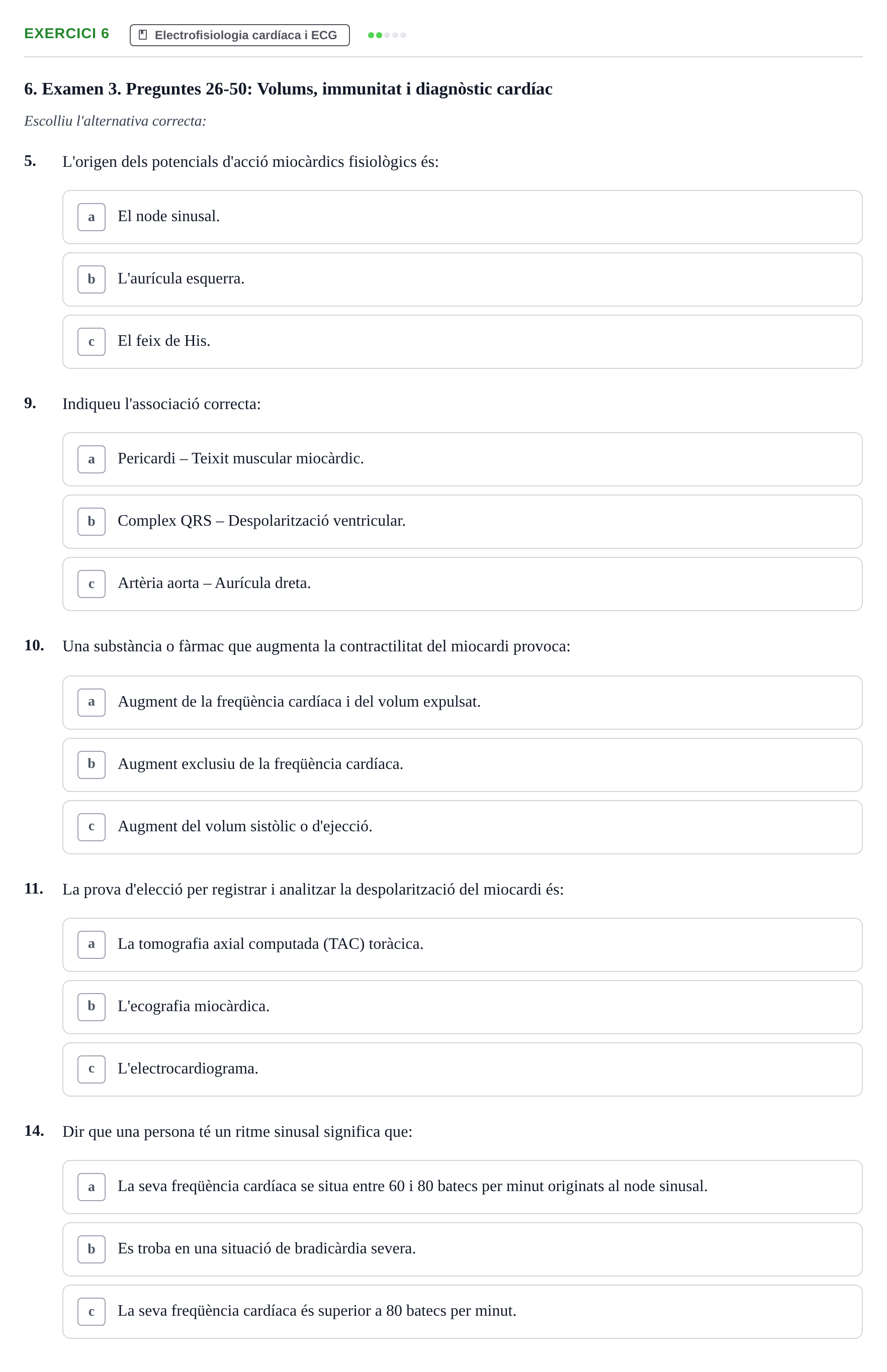 Enunciado: Ejercicio 6 - Electrofisiologia cardíaca i ECG · Anatomofisiología 2 URL Avaluació Parcial: Aparell Cardiovascular, Sang i Sistema Limfàtic