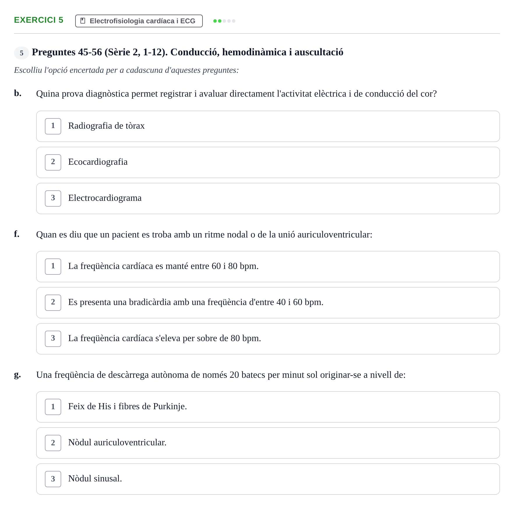 Enunciado: Ejercicio 5 - Electrofisiologia cardíaca i ECG · Anatomofisiología 2 URL Examen 2n Semestre: Sistema Cardiovascular i Immunitari