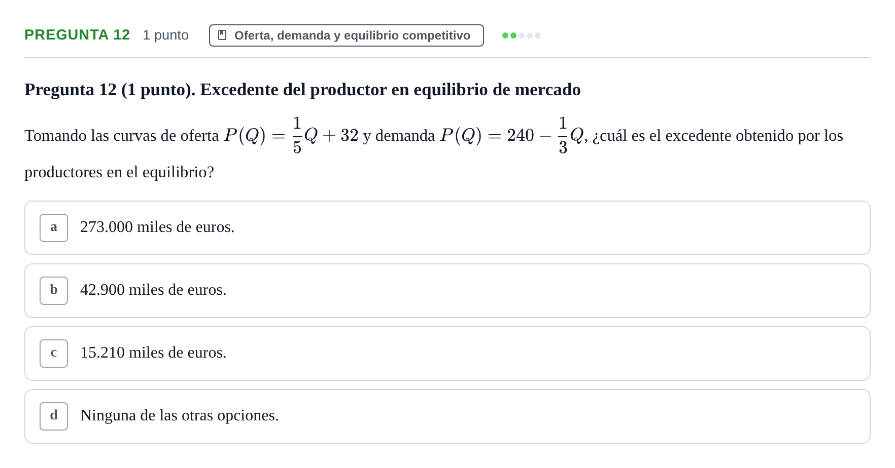 Enunciado: Pregunta 12 · Introducció a la Microeconomia UPF 2023