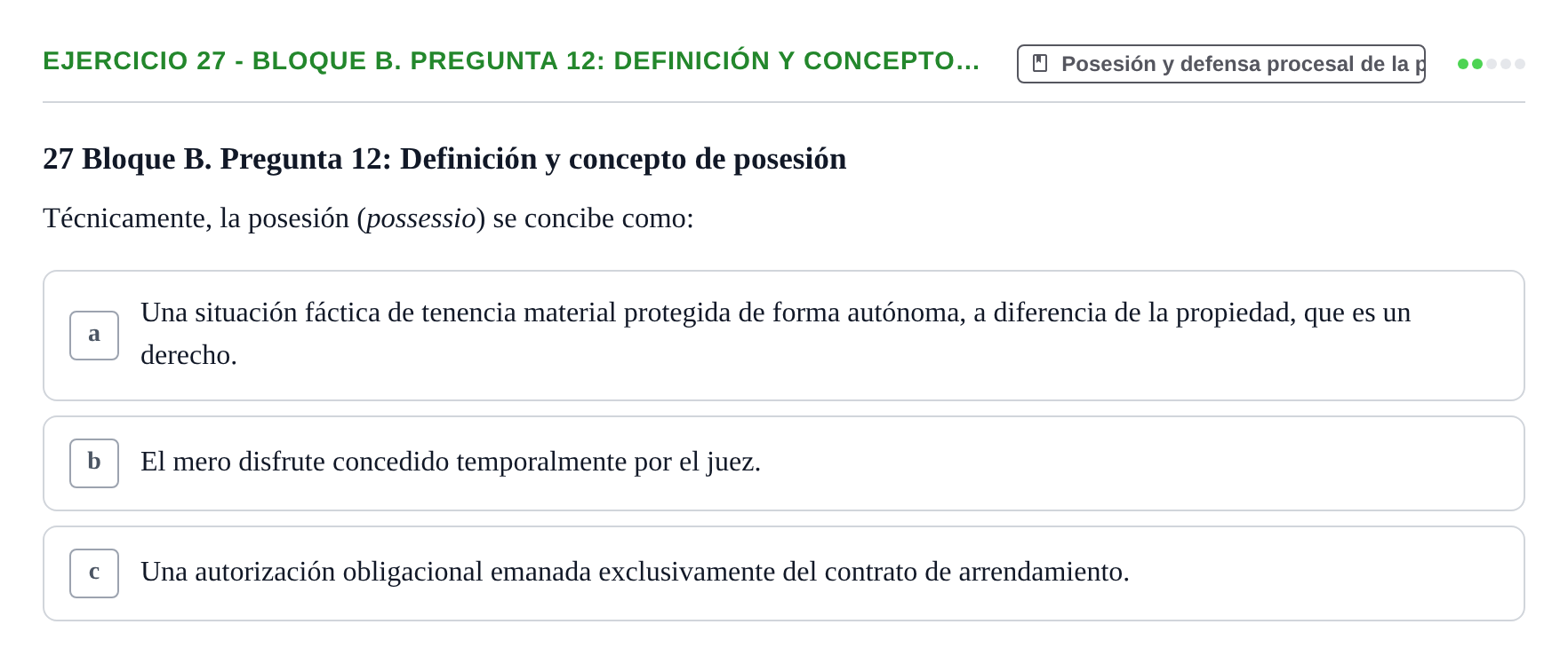 Enunciado: Ejercicio 27 - Bloque B. Pregunta 12: Definición y concepto… · Derecho Romano UAB Examen final tipo test de Derecho Romano