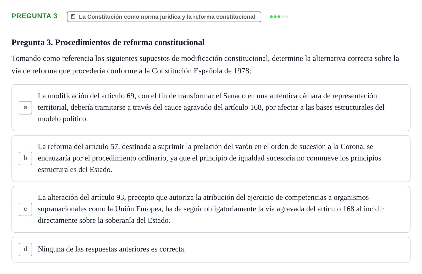 Enunciado: Pregunta 3 · Derecho Constitucional I UAB Examen Parcial 1. Derecho Constitucional I