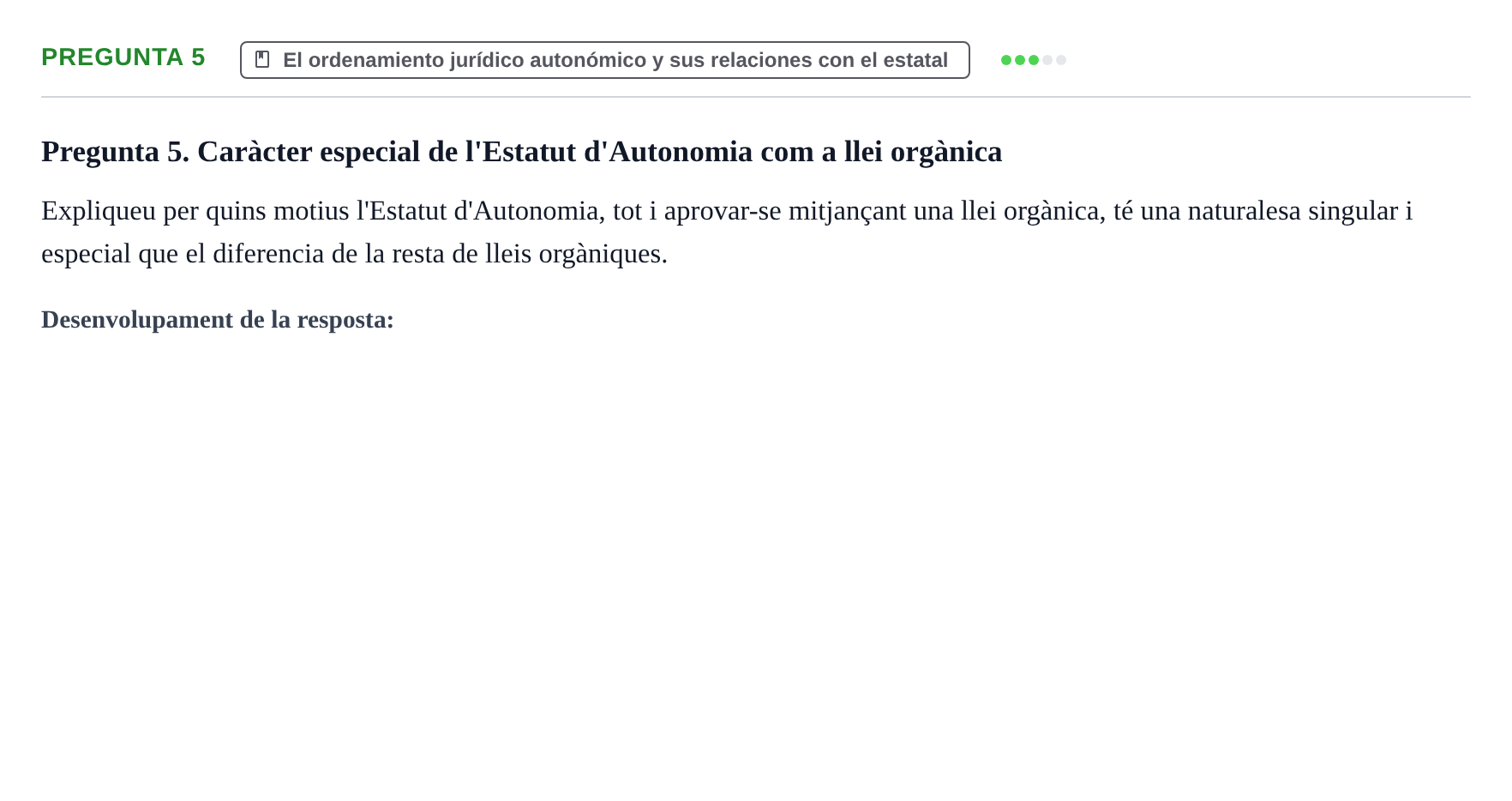 Enunciado: Pregunta 5 · Derecho Constitucional I UAB Examen Final: Preguntes Teòriques de Dret Constitucional