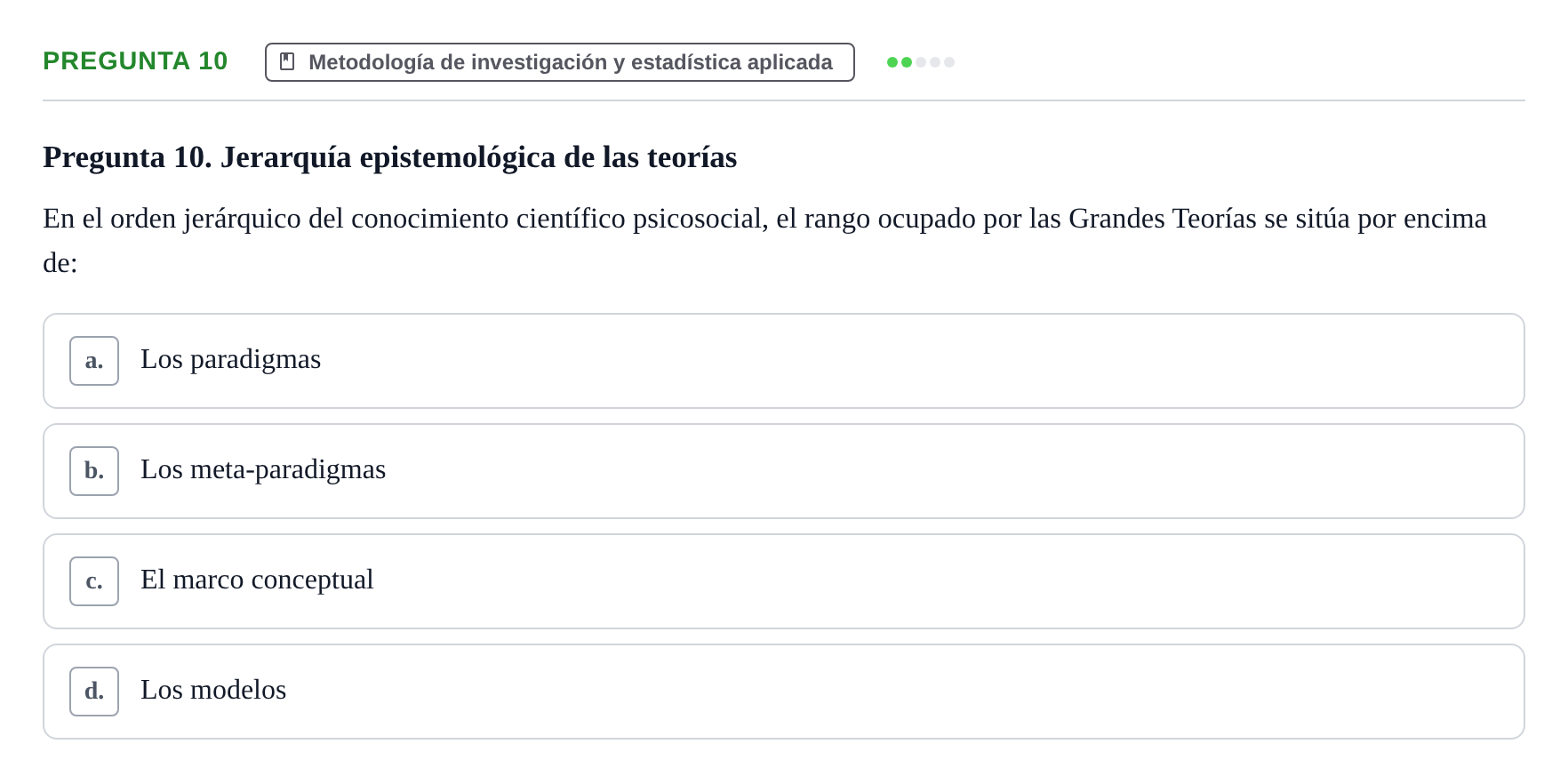 Enunciado: Pregunta 10 · Psicología Social URV 2018