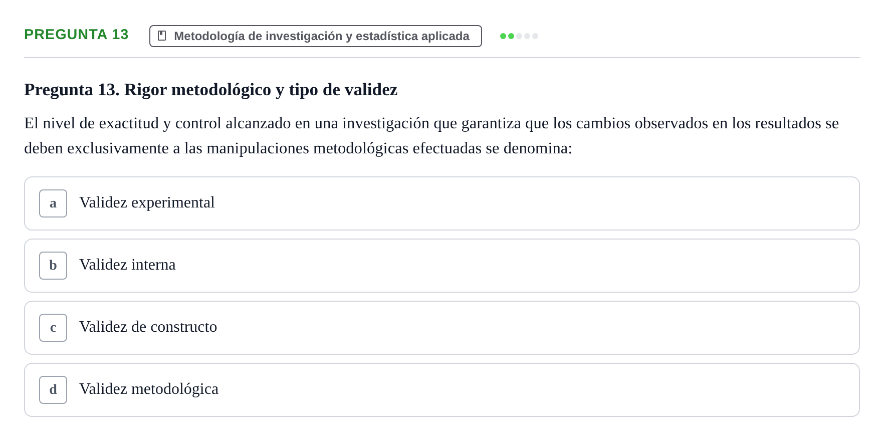 Enunciado: Pregunta 13 · Psicología Social URV 2018